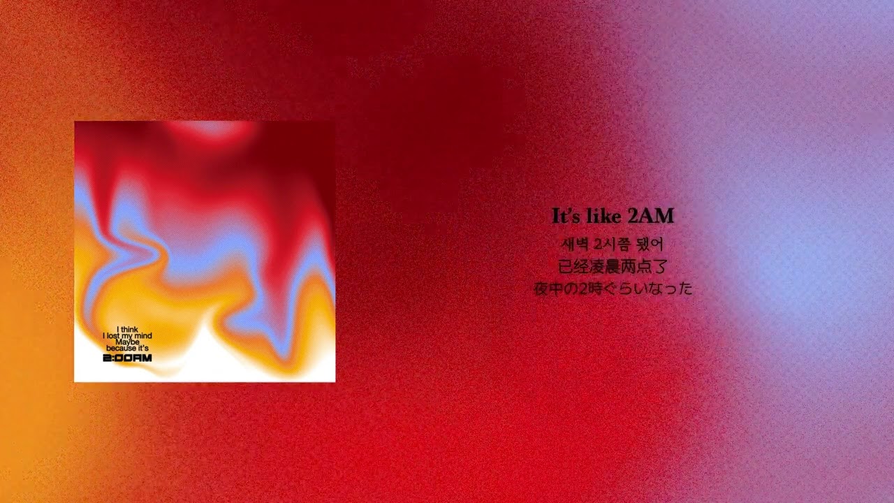 16 - 2AM [Official Lyric Video] (ENG/한글/CH/JP)