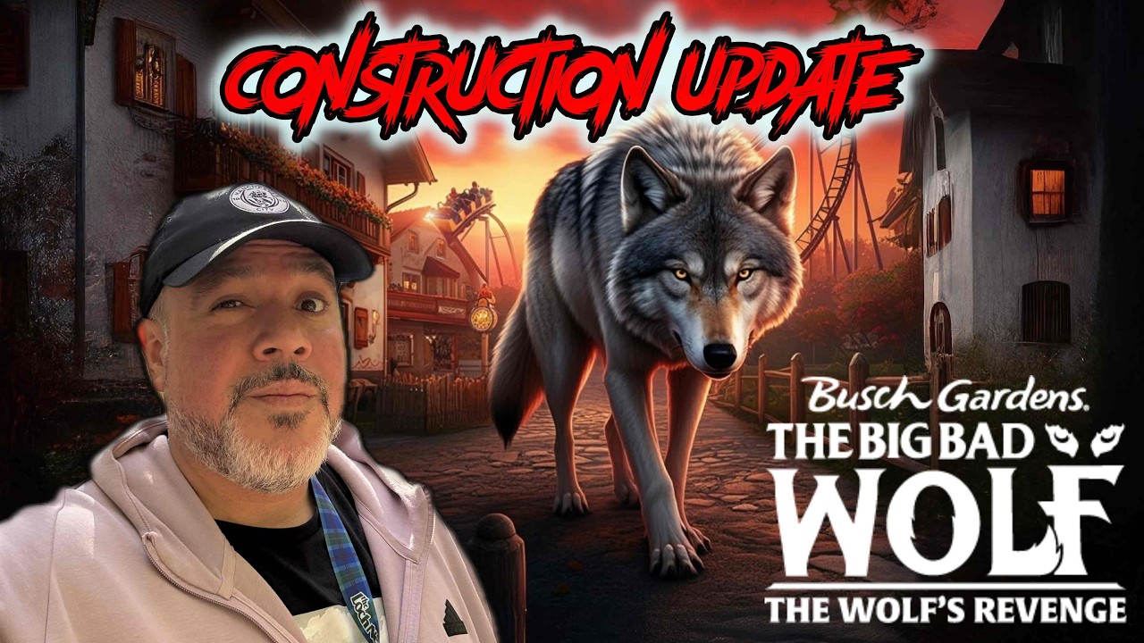 BIG BAD WOLF Construction Update! The Wolf's Revenge at Busch Gardens Williamsburg