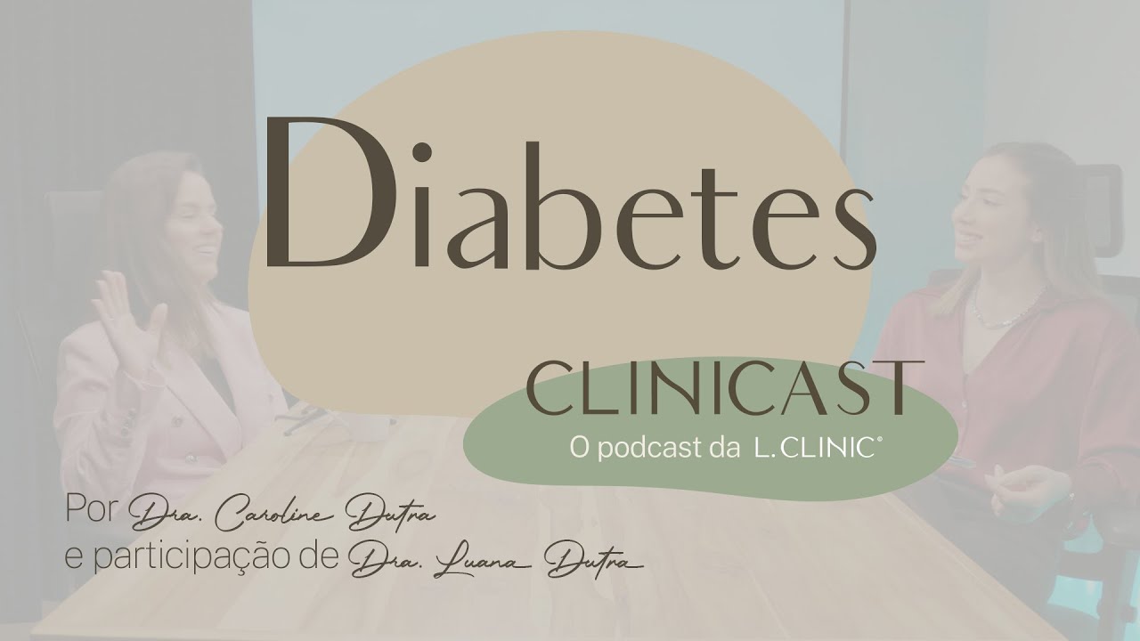 CLINICAST - O podcast da L.CLINIC por Carol Dutra