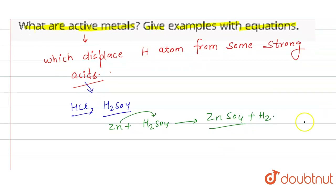 What are active metals? Give examples with equations. | 7 | ACIDS, BASES AND SALTS | CHEMISTRY |...