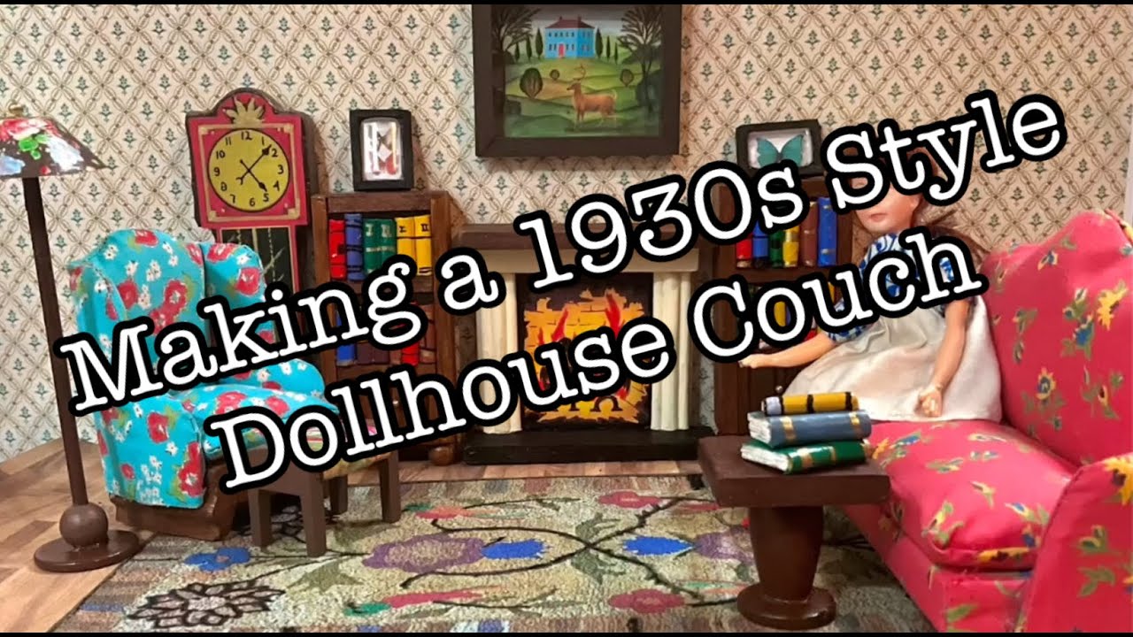 Making a Kage 1930s Style Dollhouse Couch