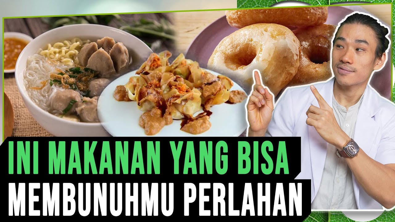 INI MAKANAN YANG BISA MEMBUNUHMU PERLAHAN