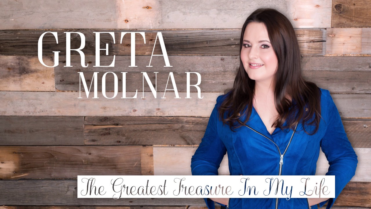 Greta Molnar - The Greatest Treasure In My Life (Official Audio)