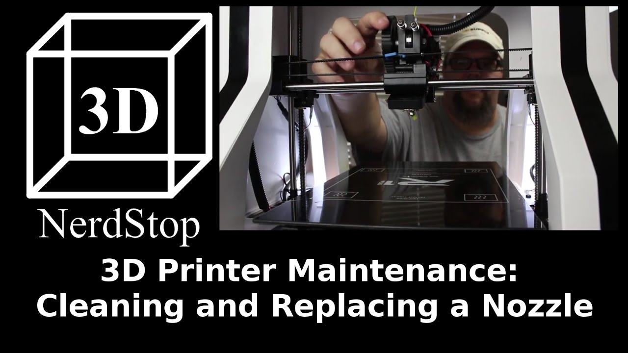 3D Printer Maintenance: Cleaning and Replacing a Nozzle