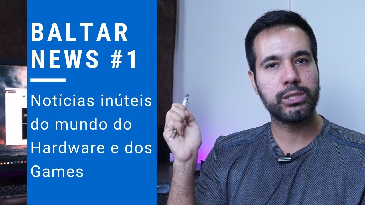 Baltar News - As Not&iacute;cias mais in&uacute;teis do mundo do Hardware #1