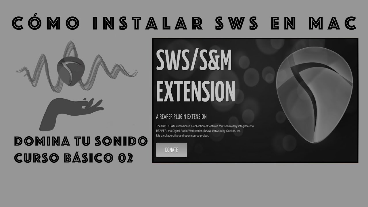 Domina tu sonido - 02 - Cómo instalar la extensión SWS para REAPER (en Mac)