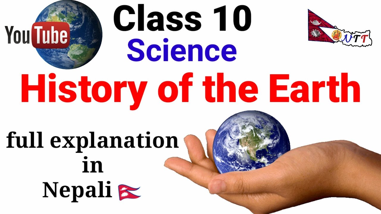 History of the Earth in Nepali | Class 10 | Science | Complete explanation | By Bhuwan Guragain
