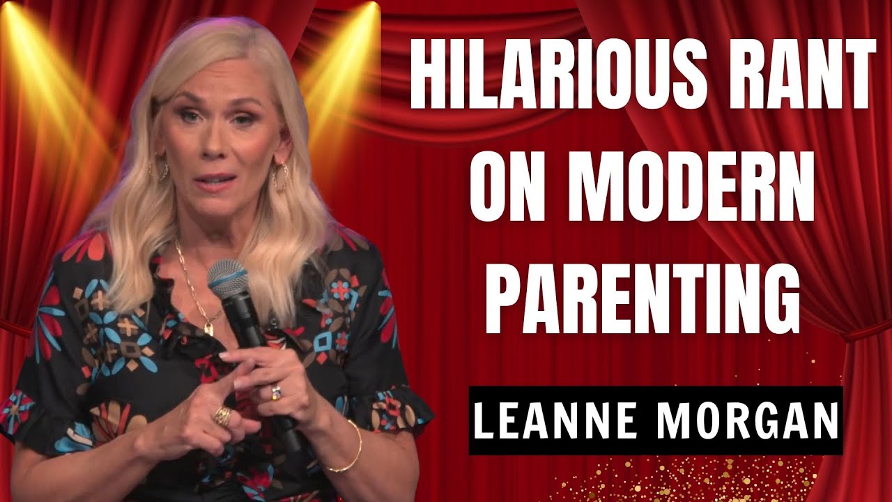 Leanne Morgan&rsquo;s Hilarious Rant on Modern Parenting