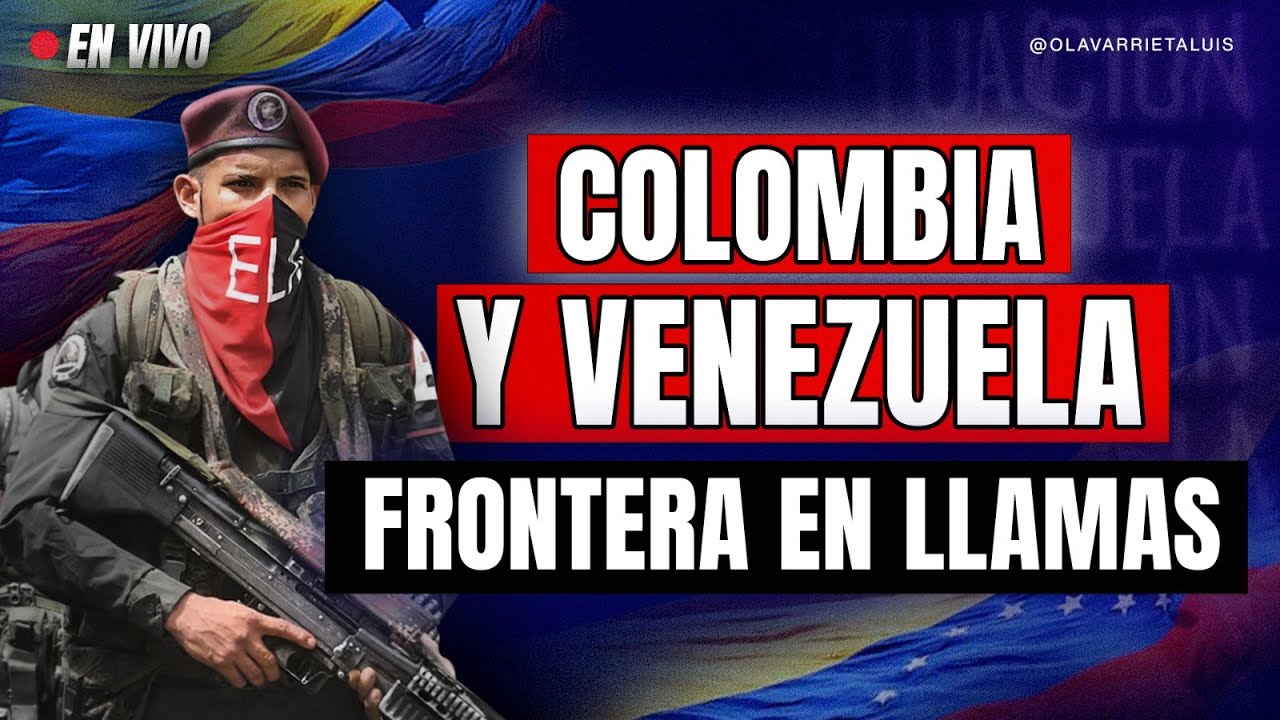 El CONFLICTO ARMADO de COLOMBIA desborda la frontera con Venezuela