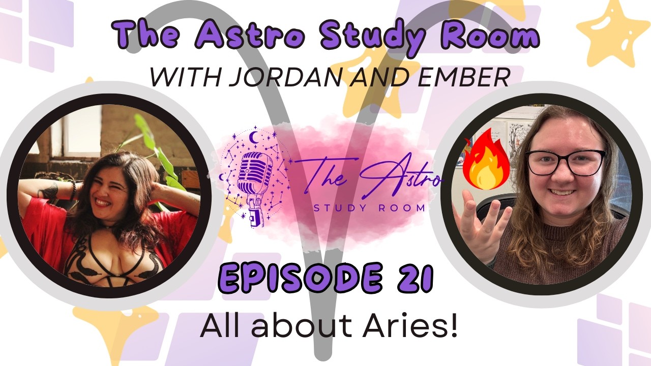 #21 - All Things Aries: Deep Dive into Aries in Astrology