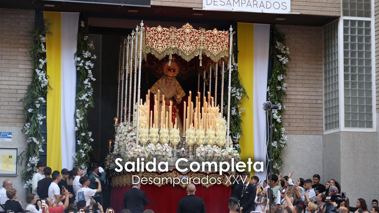 [4K] Salida Completa Desamparados - Extraordinaria - Almería 2025