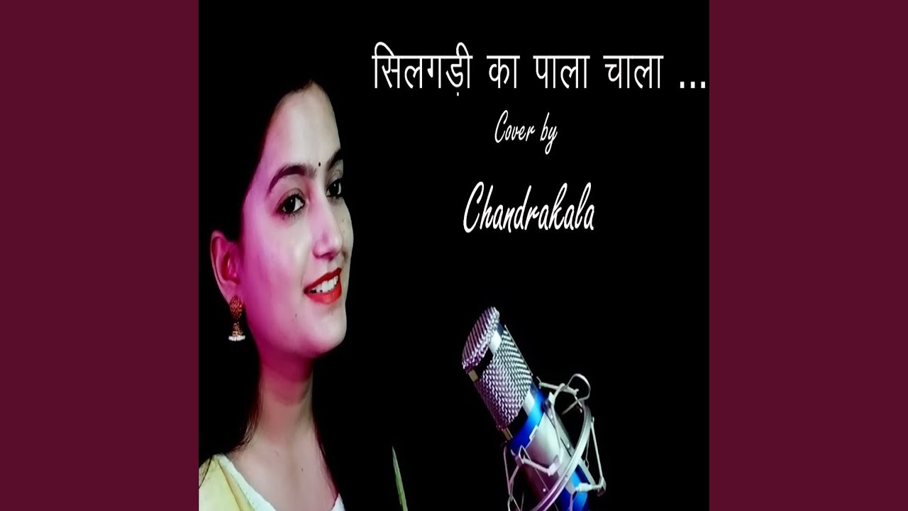 Silgadi Ka Pala Chala (Kumauni)