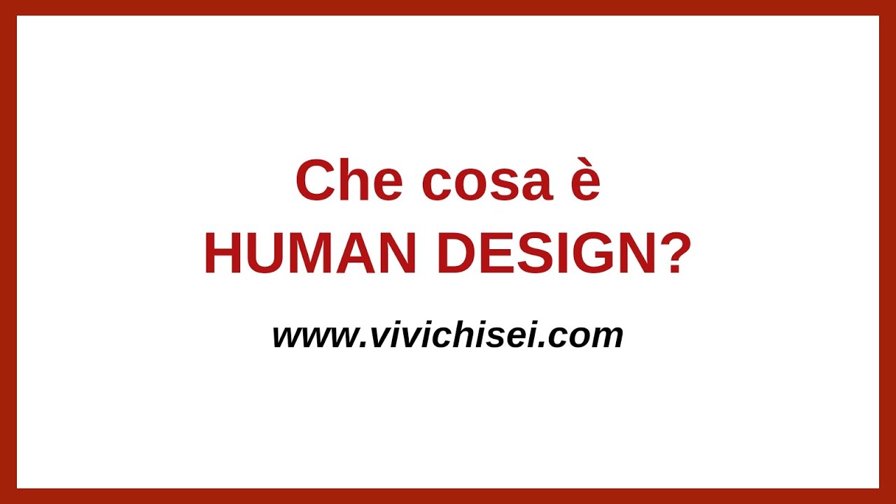 Che Cosa &egrave; Human Design? | Simone Falsini - Vivi Chi Sei