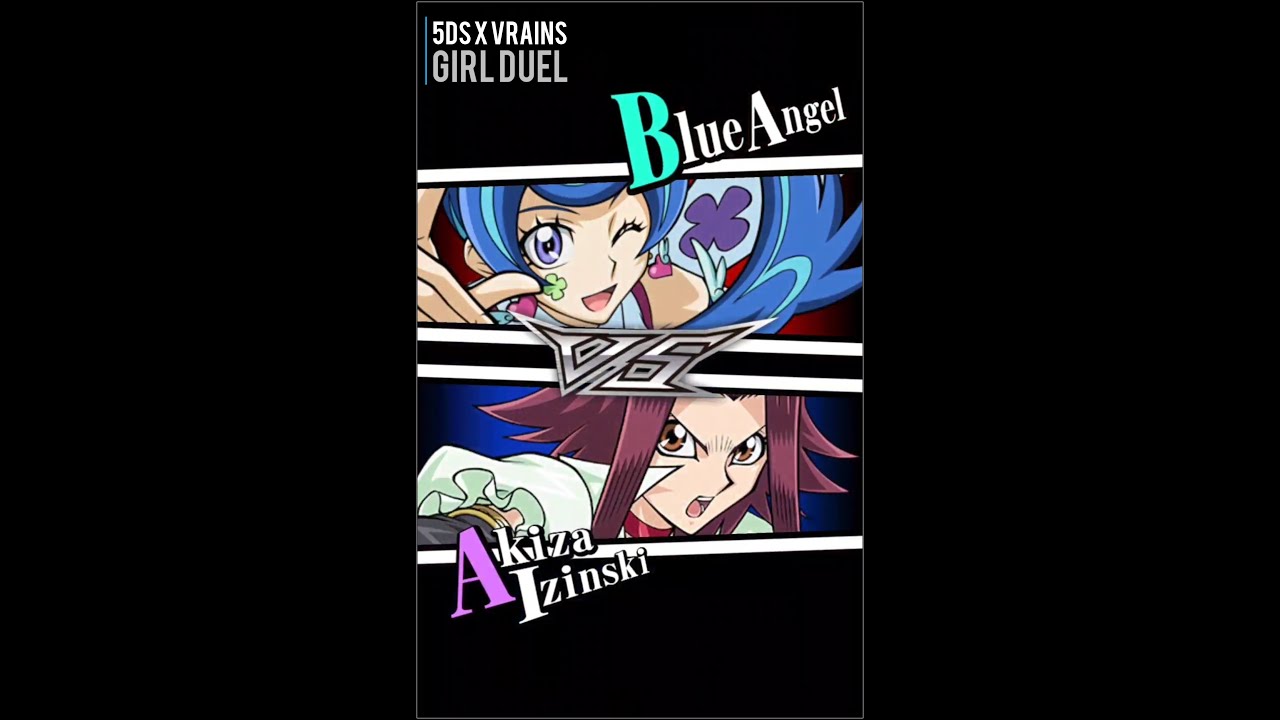 Yugioh Duel Links - Girl Duel! Vrains x 5Ds : Blue Angel Vs Akiza