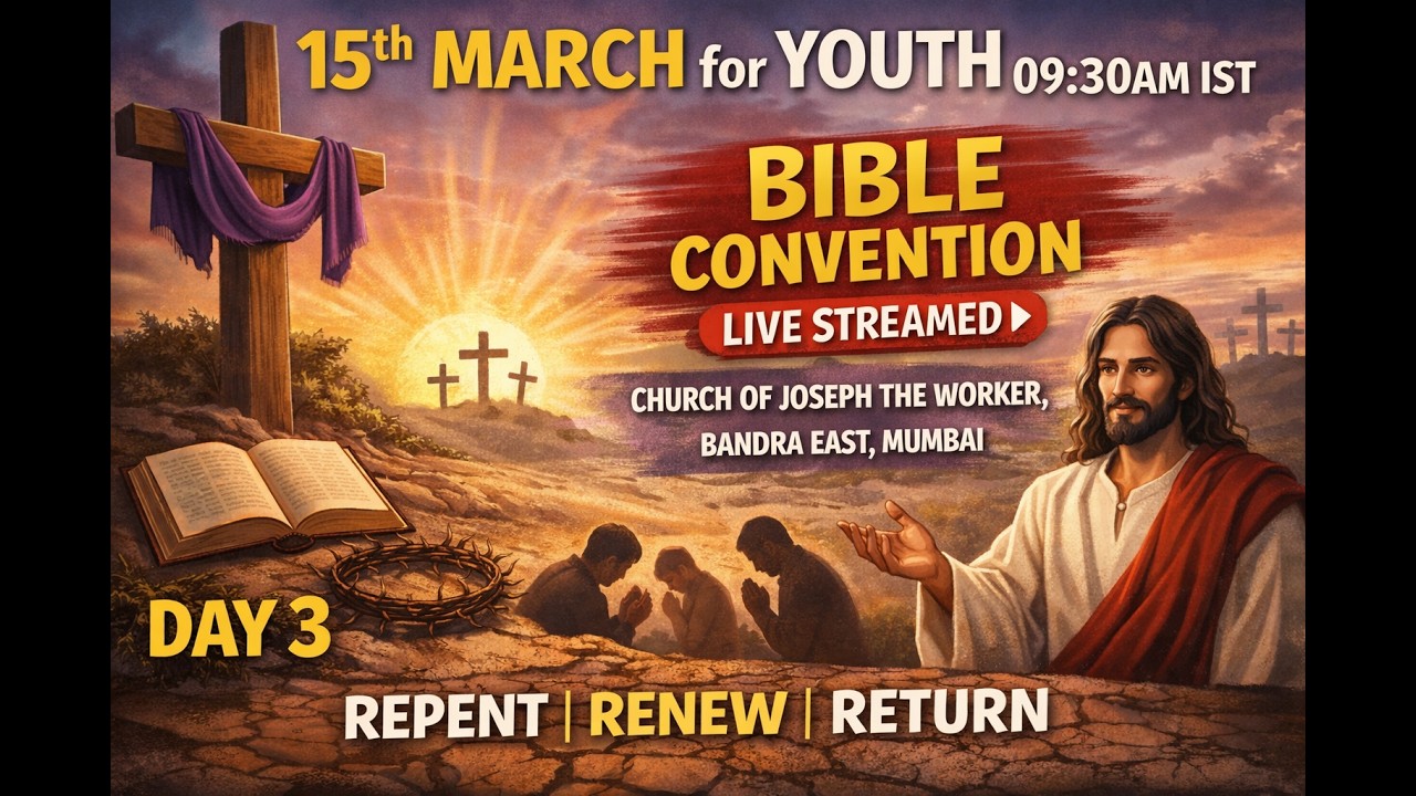 DAY 3 - YOUTH SESSION: MUMBAI BIBLE CONVENTION by Fr. Joseph Edattu VC