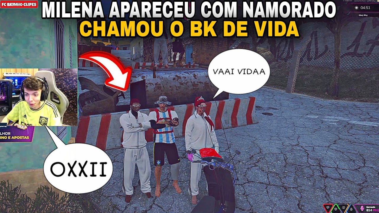 MILENA APARECEU COM NAMORADO | CHAMOU O BK DE VIDA NA FRENTE DO NAMORADO | FC BKINHO CLIPES