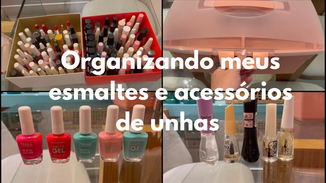 Organizando meus esmaltes e acessórios de unhas.