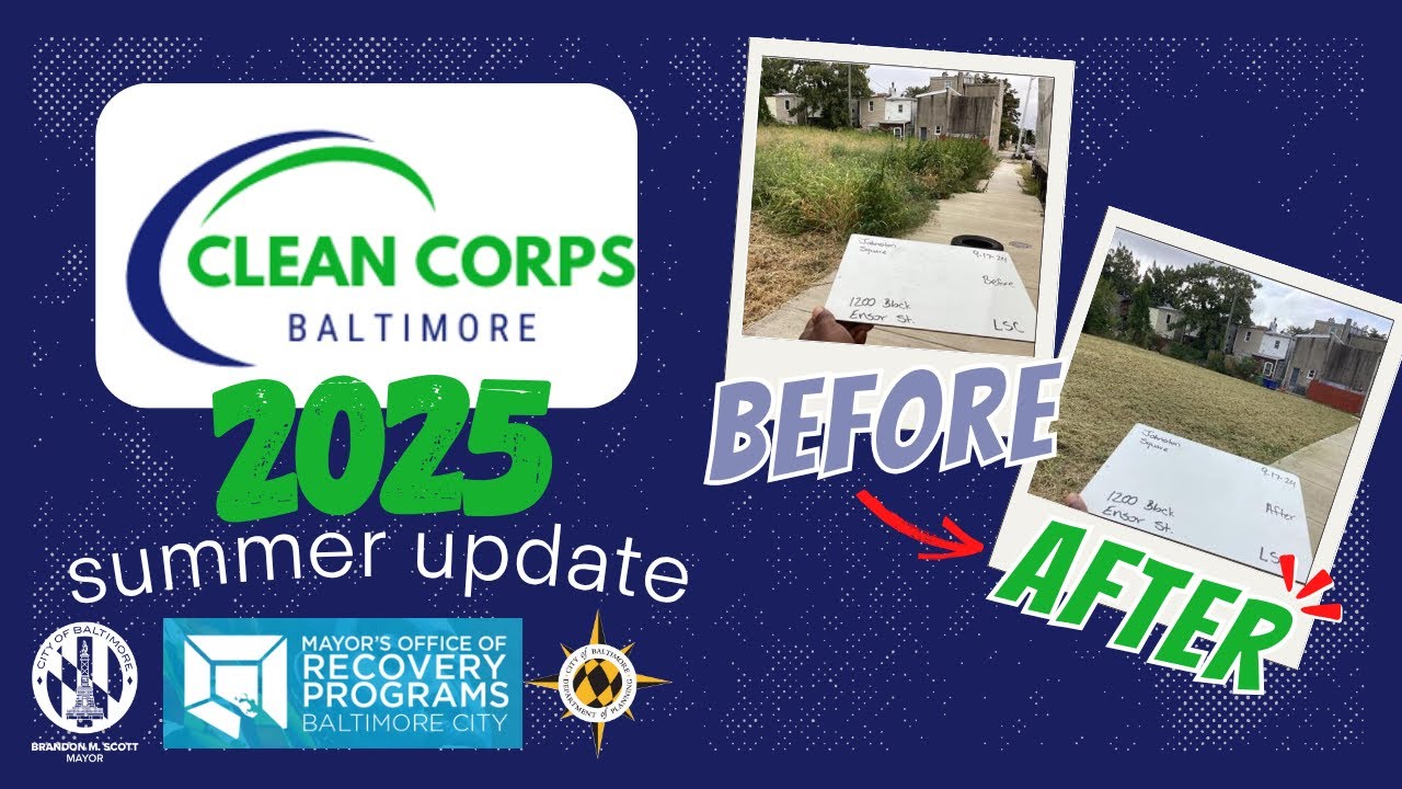 Clean Corps Baltimore Update: Summer 2025