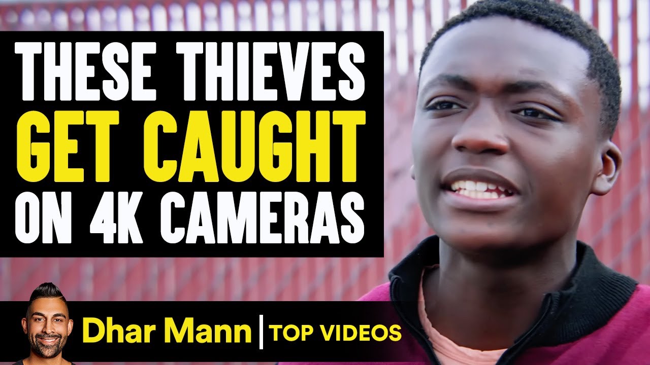 THIEVES Get CAUGHT IN 4K, What Happens Is Shocking | Dhar Mann