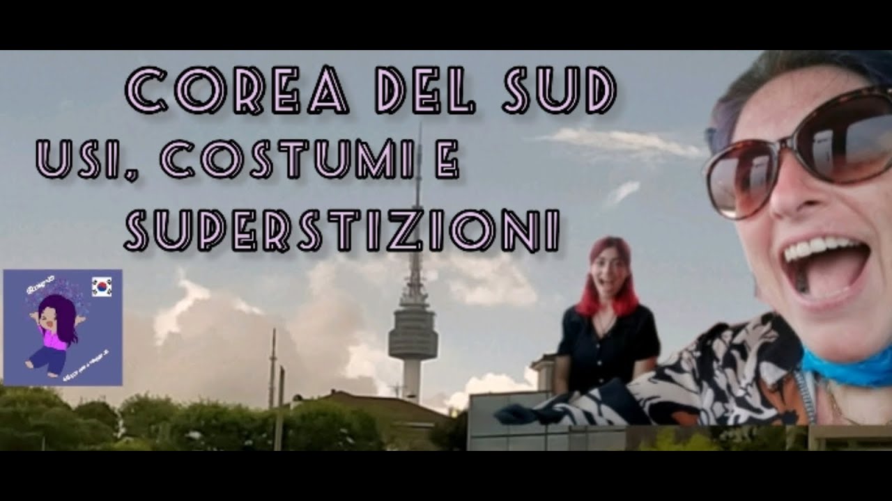 COREA DEL SUD - Usi, Costumi e Superstizioni