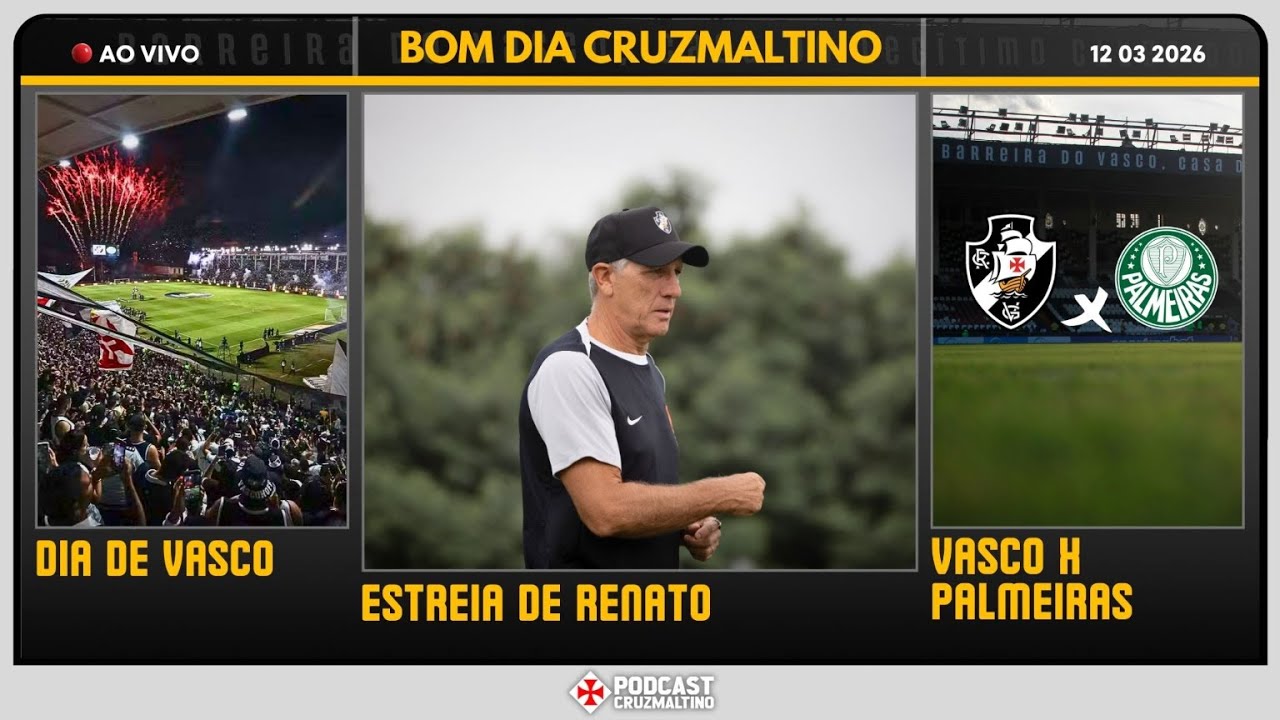 DIA DE VASCO! RENATO ESTREIA HOJE EM SÃO JANUÁRIO CONTRA O PALMEIRAS