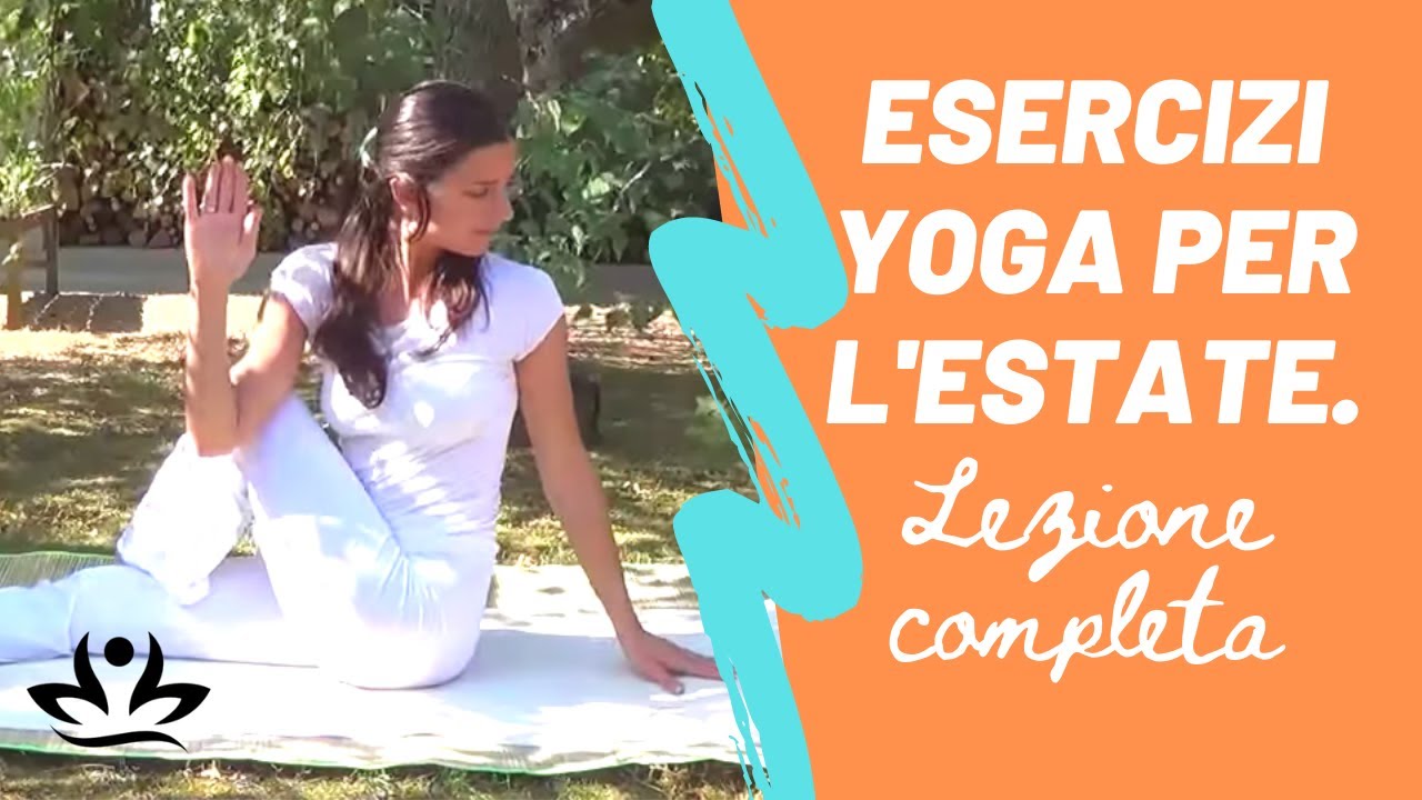 Esercizi yoga per l'estate. Lezione completa