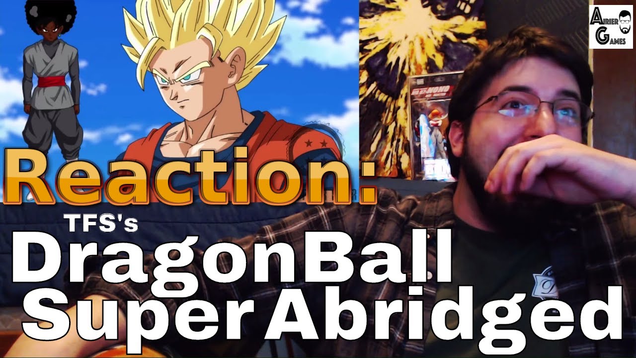 DragonBall Super Abridged команды Team Four Stars 1-5: Реакция #AirierReacts