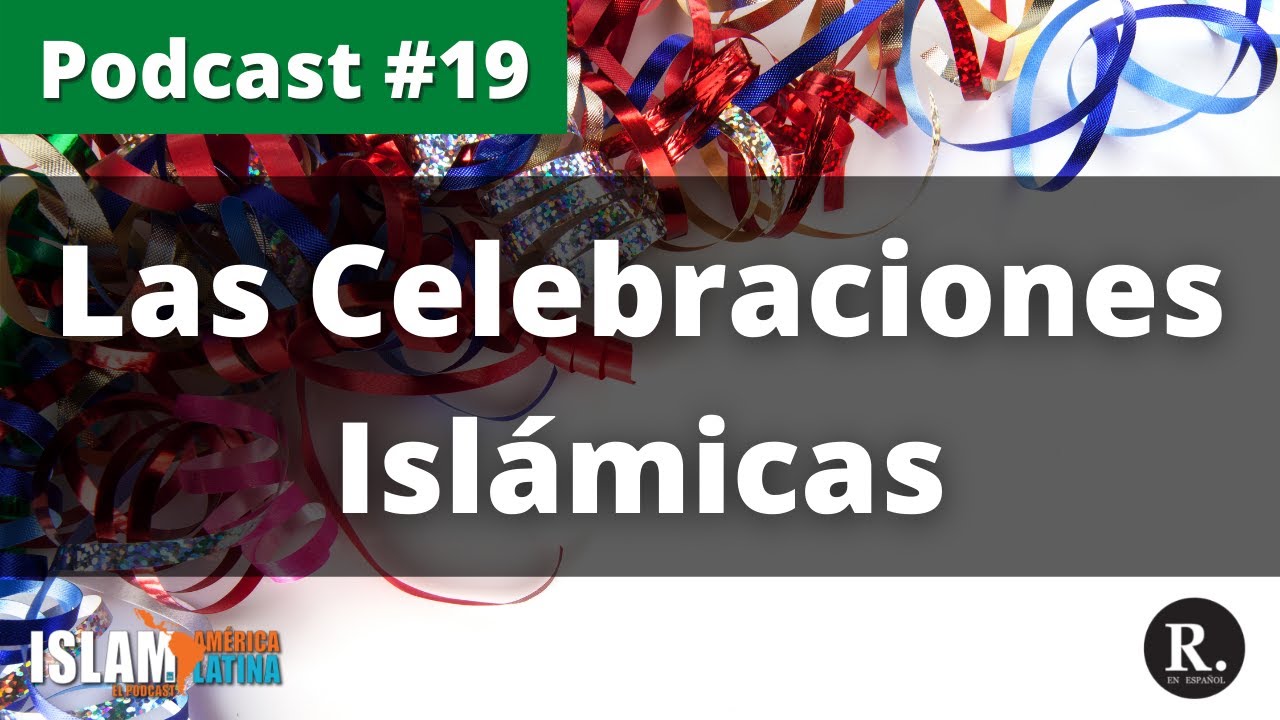 Las Celebraciones Islámicas