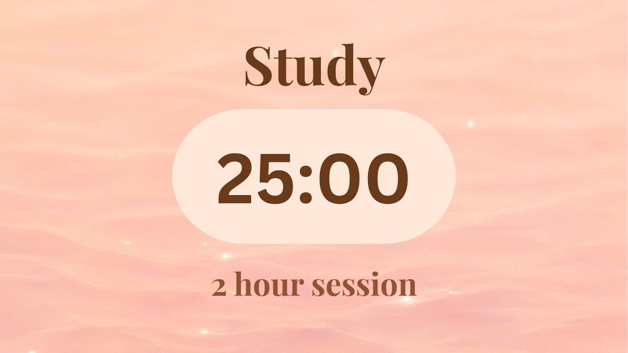Aesthetic Pomodoro Timer 25/5 🌸 Calm 2 Hour Focus