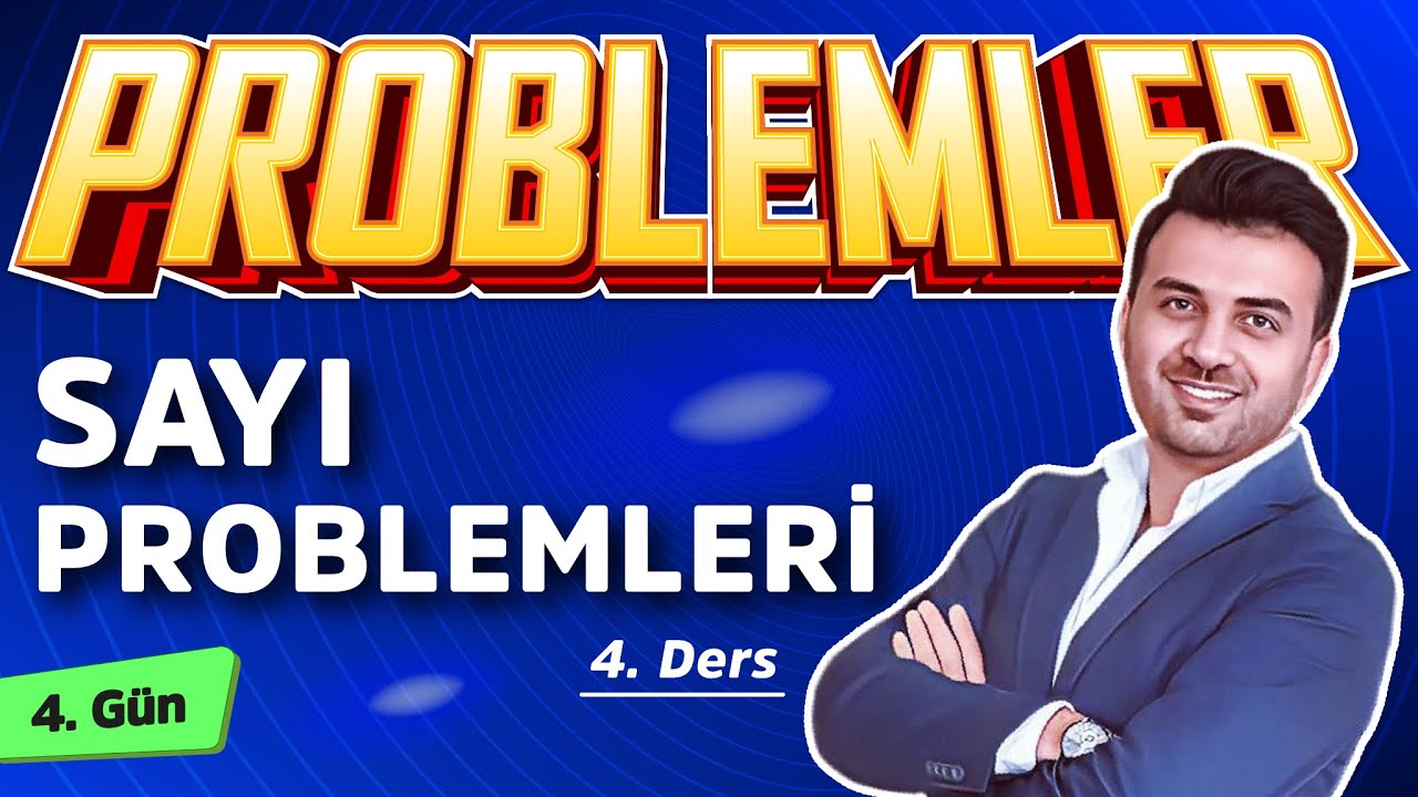 SAYI PROBLEMLERİ 4 | 4.GÜN | 