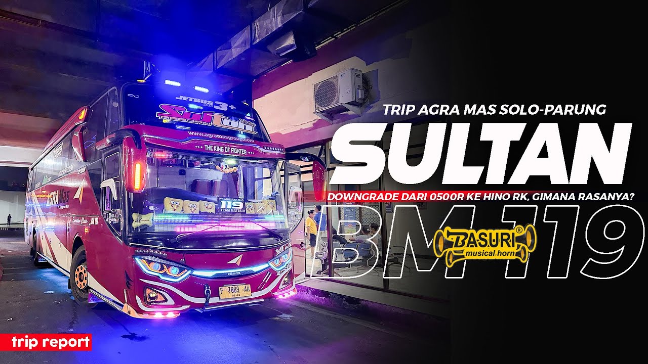 [ DOWNGRADE KE HINO TAPI JADI SE MBOIS INI !🤩 ] Trip Artisnya Agra MAS BM 119 SULTAN FULL BASURI !