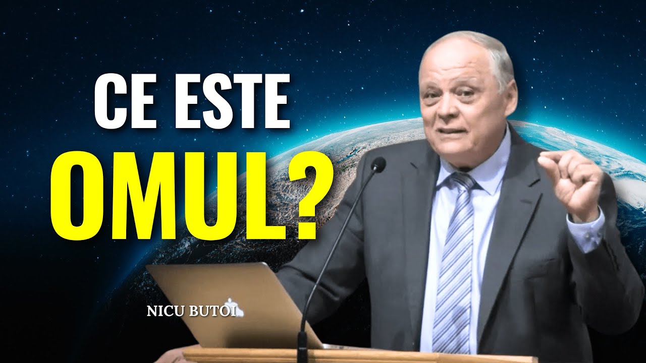 Nicu Butoi - Ce este omul în ochii lui Dumnezeu ? -  predici creștine