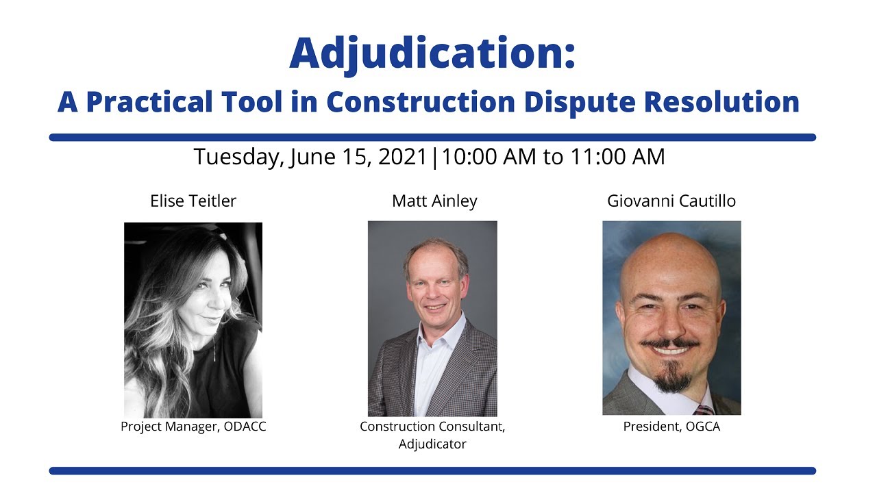 Adjudication – A Practical Tool in Construction Dispute Resolution
