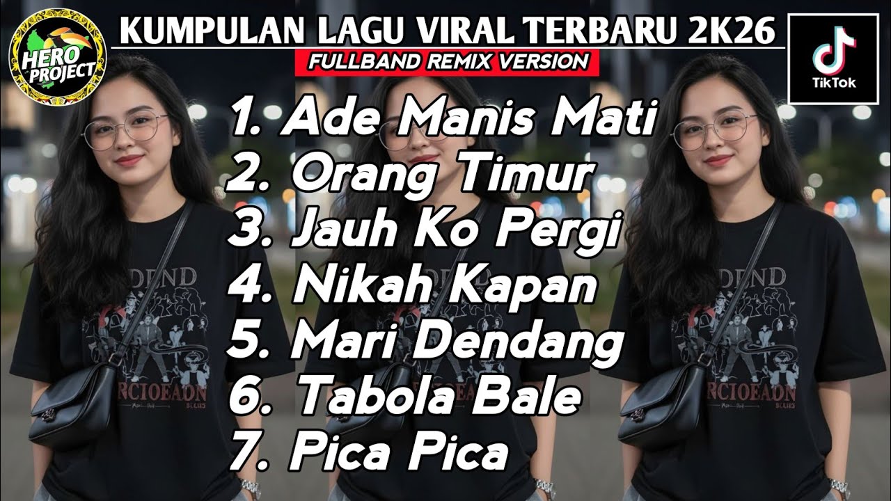 KUMPULAN LAGU VIRAL TERBARU 2K26 ‼️ FULLBAND REMIX VERSION // DJ VIRAL TIK TOK LAGU TIMUR TERBARU 🔥🔥