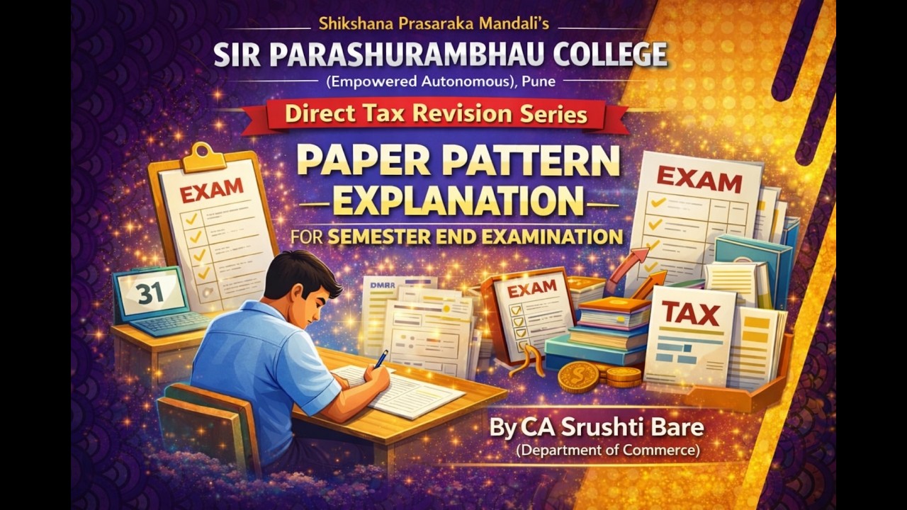 5. Direct Tax Paper Pattern | Semester End Examination