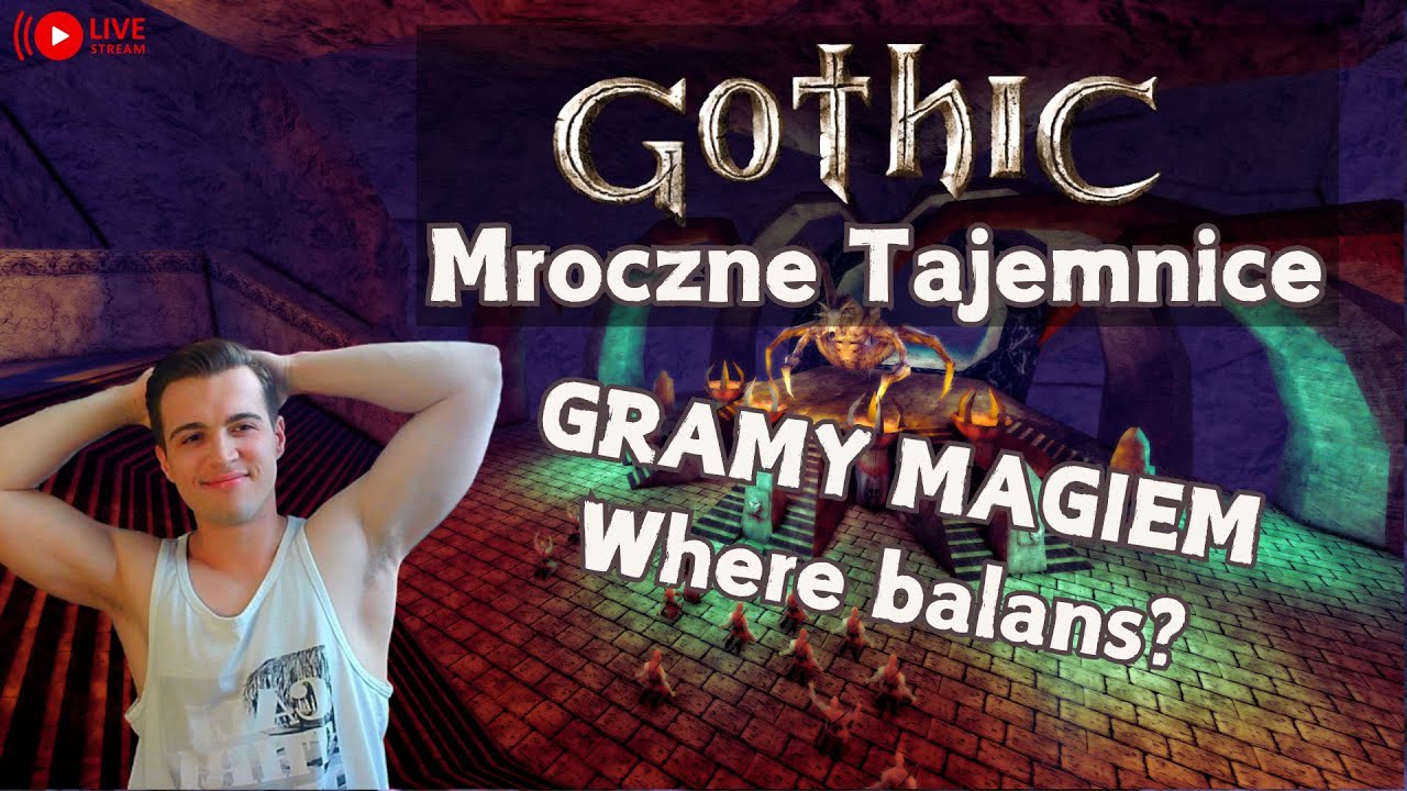 Gothic Mroczne Tajemnice: ATAK NA ORKÓW I ZAKOŃCZENIE TEGO PIĘKNEGO MODA #10