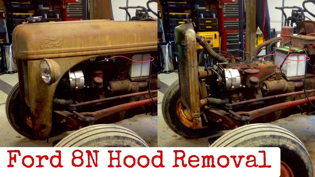 8N Ford Tractor Hood Removal