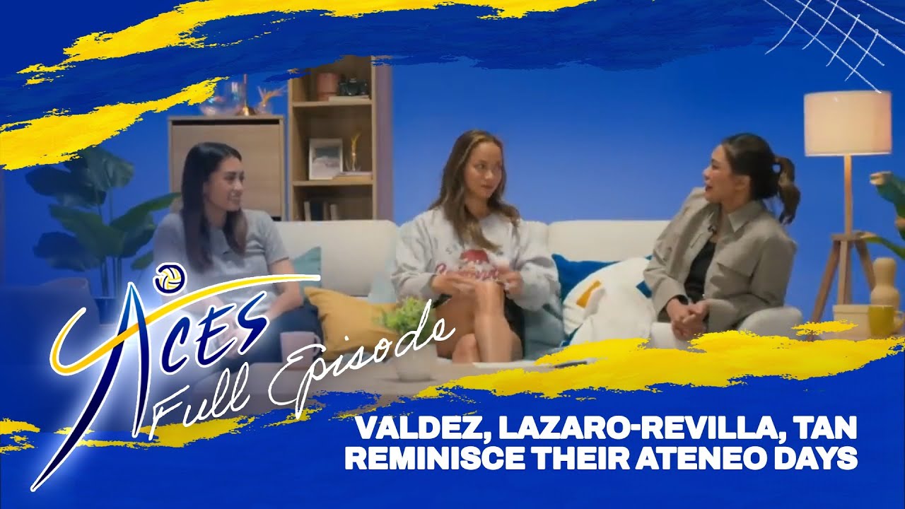 Valdez, Lazaro-Revilla, Tan revisit Ateneo era | ACES | FULL EPISODE 1
