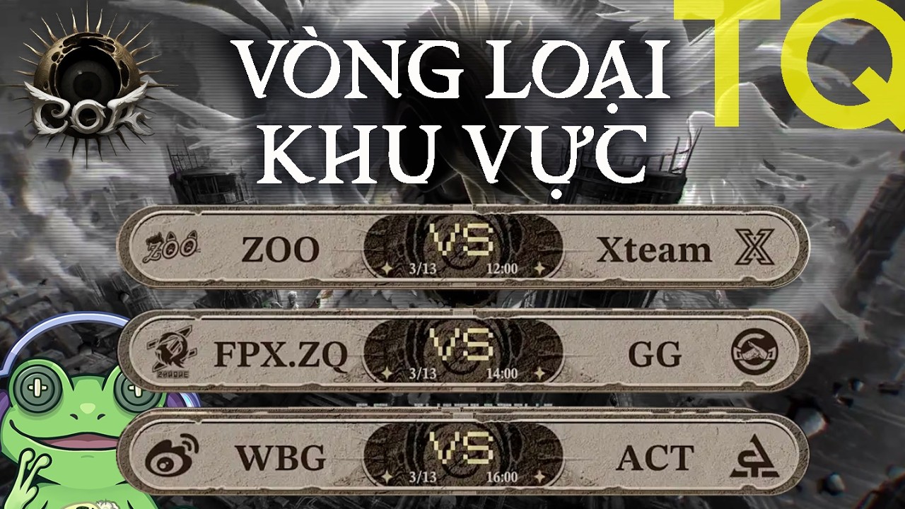 COA9 - VÒNG LOẠI KHU VỰC TRUNG QUỐC | TUẦN 2 NGÀY 1