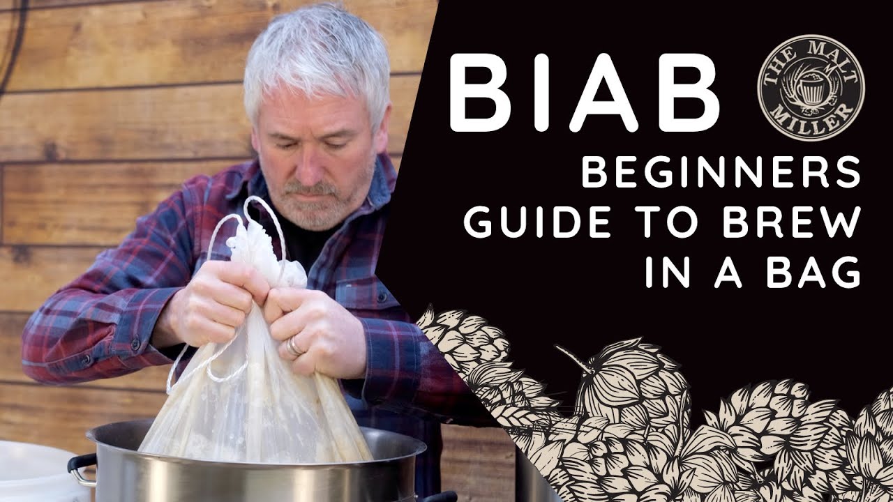 The Malt Miller | A Beginners Guide to Brew in a Bag All Grain Brewing
