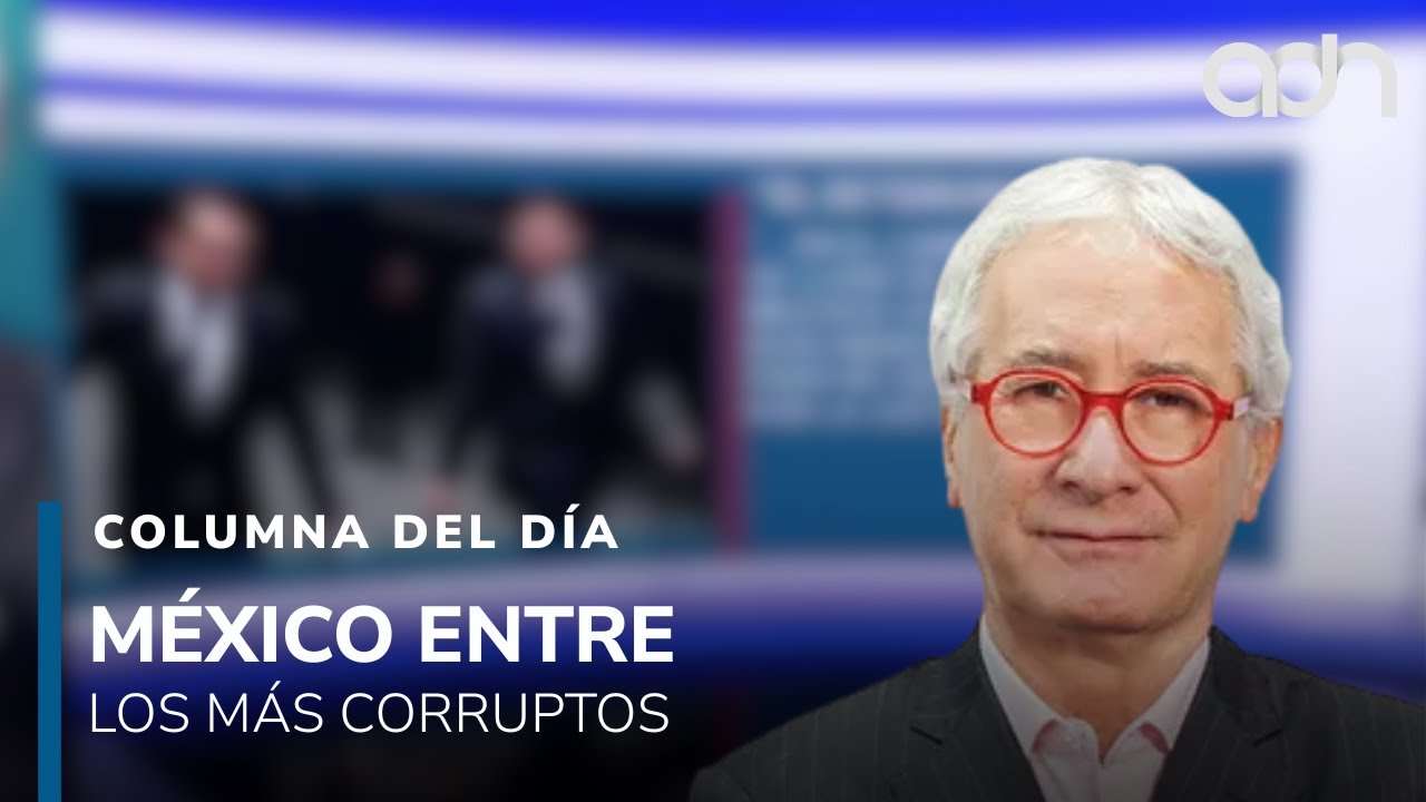 El deterioro de Morena: La corrupci&oacute;n que M&eacute;xico no puede ignorar I Columna del d&iacute;a