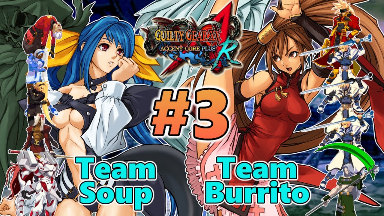 Guilty Gear AC+R - Team Burrito vs. Team Soup 6v6 Team Battle 4/1/23