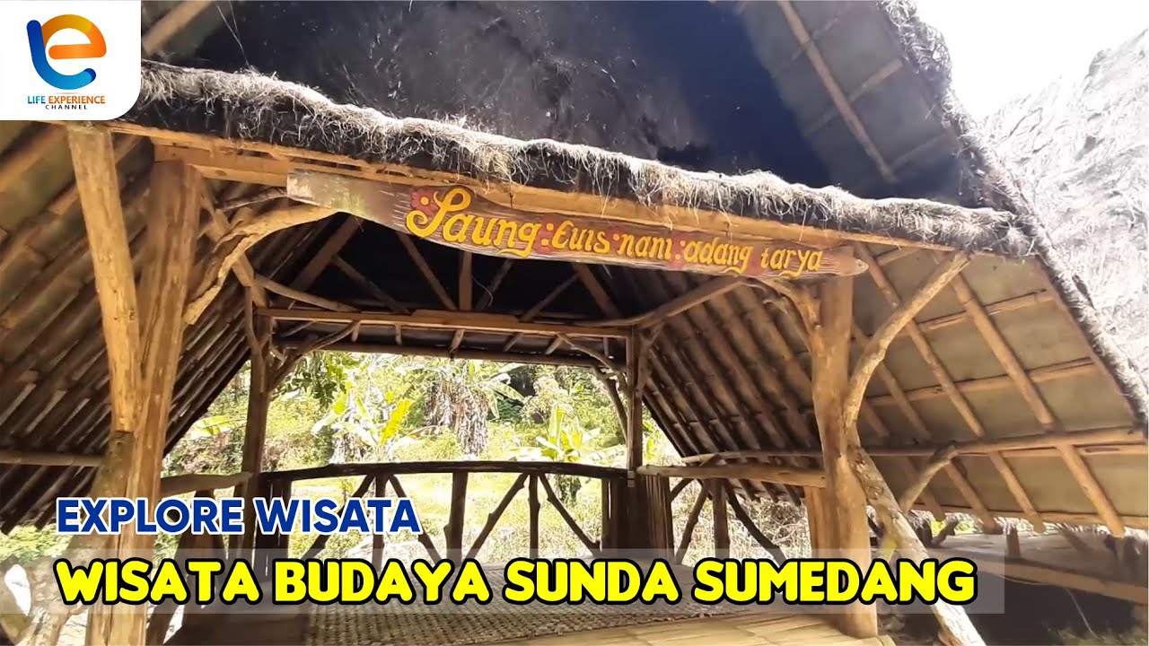 WISATA SAPATAPAAN BUDAYA SUNDA DAN KEINDAHAN ALAM SUMEDANG - WISATA SUMEDANG VERSI SUNDA
