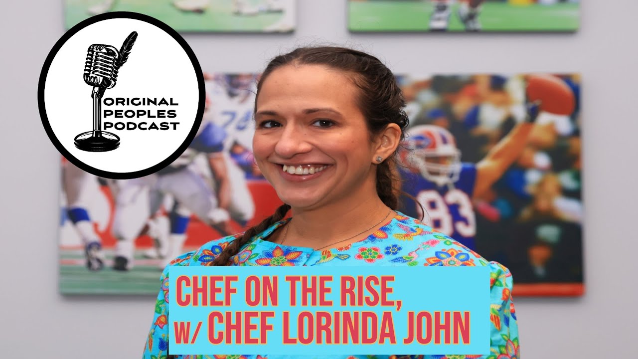Chef on the Rise,  w/ Chef Lorinda John (Seneca Nation Descent)