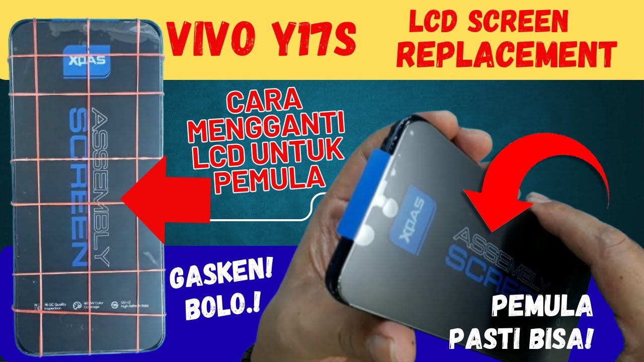 CARA MENGGANTI LCD VIVO Y17S⁉️ UNTUK PEMULA SAJA
