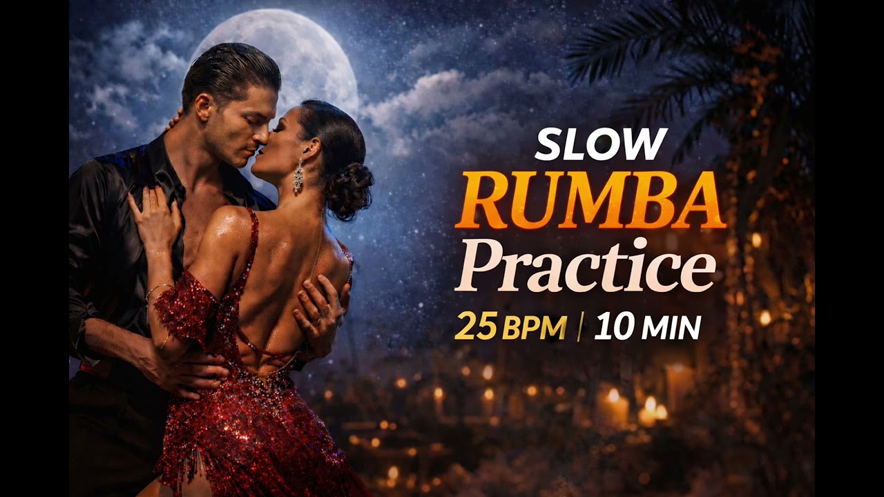 Slow Rumba Practice 25 BPM | 10 Minute Ballroom Rumba Training Music