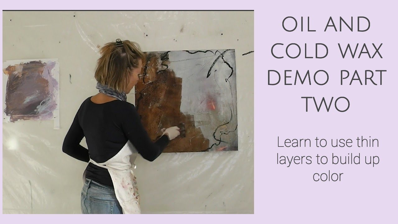 Cold wax and oil demo part 2