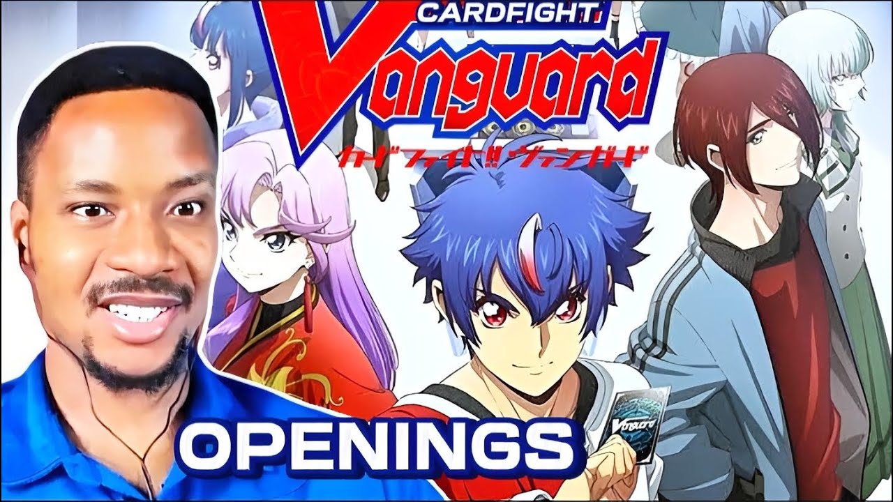 FIRST TIME REACTING To ALL CARDFIGHT VANGUARD Openings