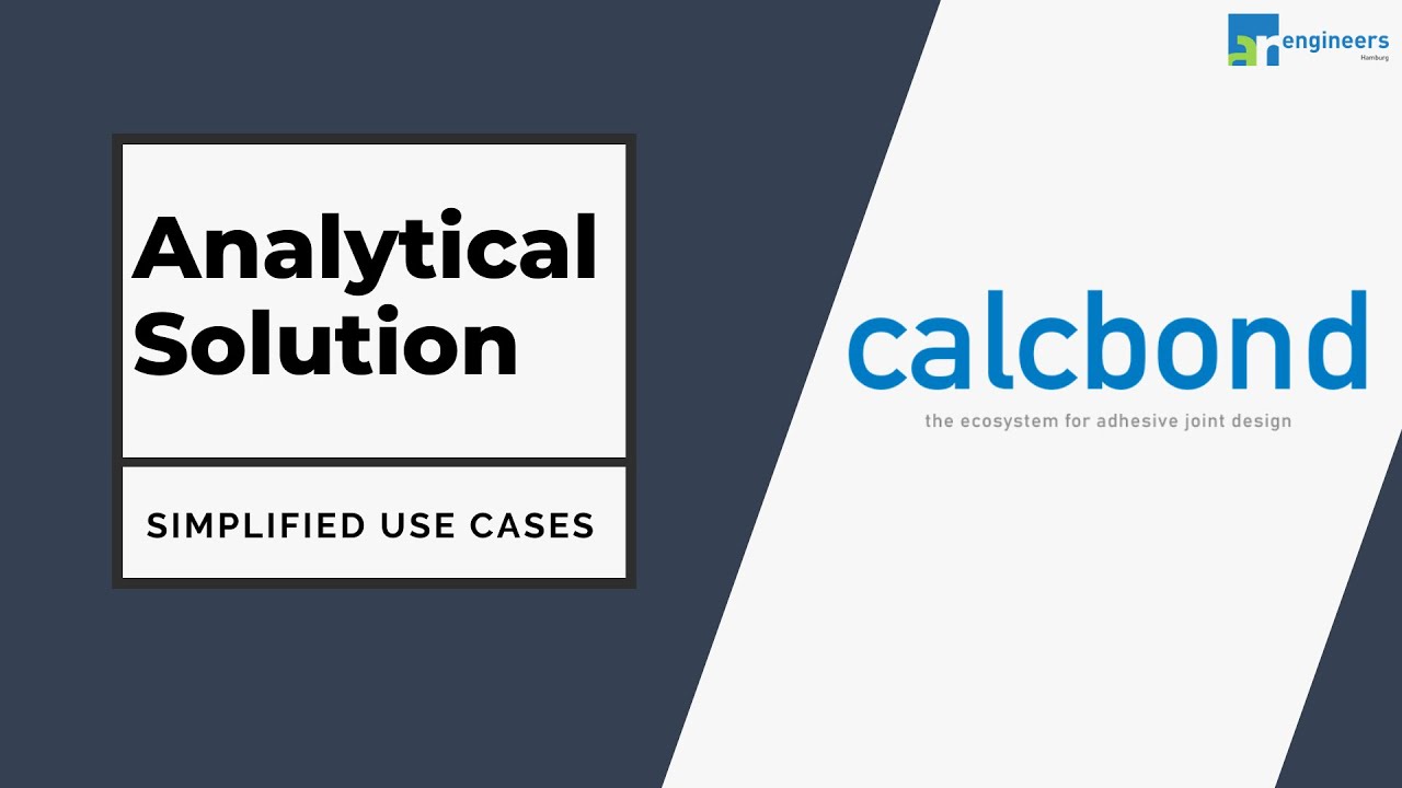 Analytical calculation of adhesive bonded joints