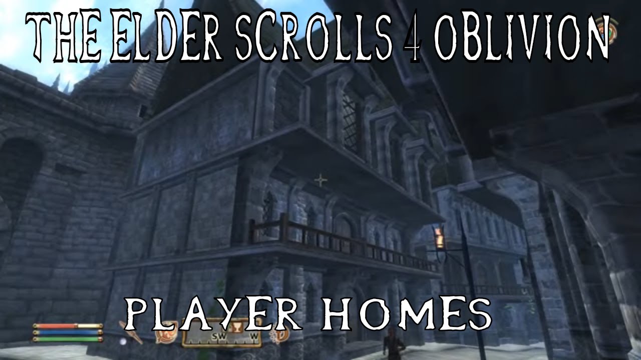 The Elder Scrolls 4 Oblivion Player Homes